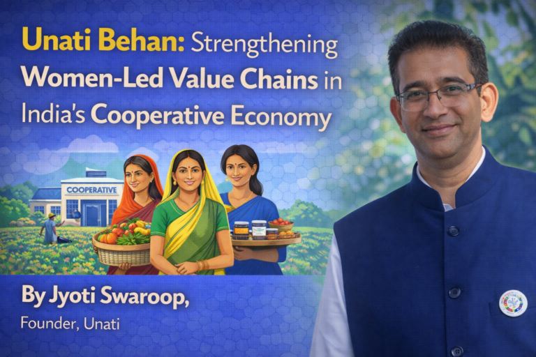 Unati Behan: Strengthening Women-Led Value Chains in India’s Cooperative Economy